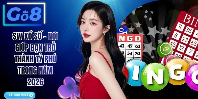 SW Xổ Số - Nơi Giúp Bạn Trở Thành Tỷ Phú Trong Năm 2026